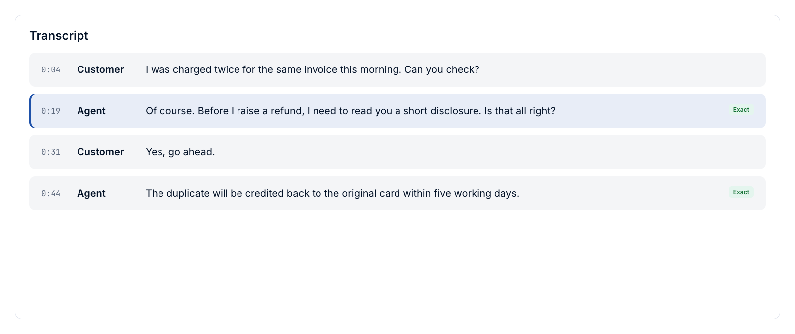 A transcript with the finding tied to the exact line and marked Exact.